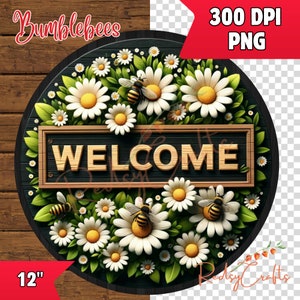 Wreath Signs, Welcome Bumblebees Spring Sign, Front Door Decor, Bee & Leaves Sublimation, wreath sign PNG, Instant download