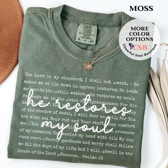 Psalm 23 Shirt Christian Bible Verse Tee: He Restores My Soul Faith-Based Gift