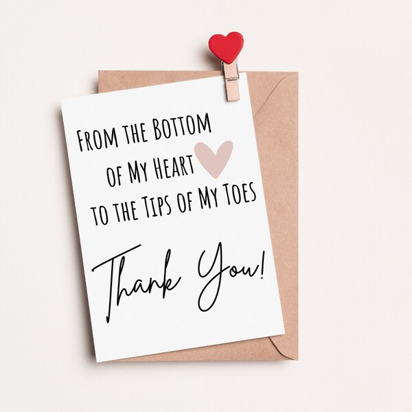 Heartfelt Thank You Card Printable, Deep Appreciation Note, Toes to Heart Gratitude Card, Instant Download Thank You Note, Friend Thank You