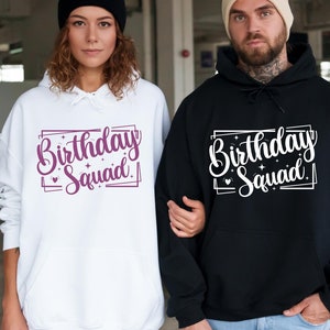 Birthday Sweatshirt, Birthday Crew Shirt for Woman, Birthday Party Shirts, Birthday Gift for Woman, Birthday Group Shirts, Birthday Squad