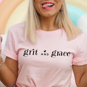 Grit and grace, Boho Inspirational T-Shirt, Positive Affirmations Shirt, Kindness Shirt, Hustle Shirt, Entrepreneur , Empowered Women Shirt