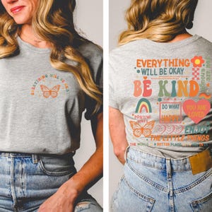 Everything Will Be Okay Shirt, Mentalh Health Matters Shirt, Therapist Shirt, Anxiety Shirt, Motivational Shirt, Butterfly Shirt,Therapy Tee