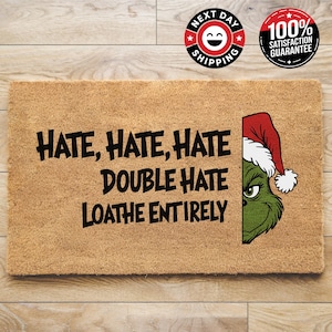 Hate Hate Hate Loathe Entirely Doormat, The Grinch Doormat, Christmas Doormat, Christmas Decor, Porch Decor, Holiday Doormat, Holiday Gift