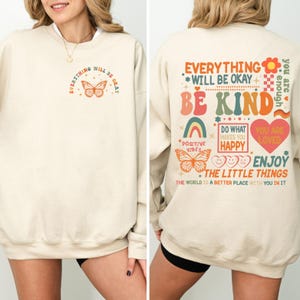Everything Will Be Okay Sweatshirt, Mentalh Health Matters Shirt, Therapist Shirt, Anxiety Shirt, Motivational Shirt, Butterfly ,Therapy Tee