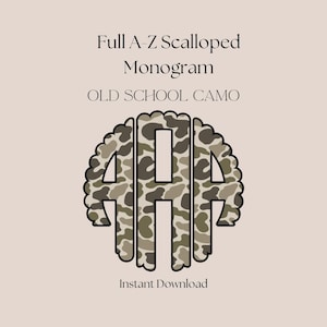 May include: A digital design featuring a scalloped monogram in a camouflage pattern. The design includes the text "Full A-Z Scalloped Monogram," "Old School Camo," and "Instant Download." The monogram is in a circular shape with the letters "AHA" visible.
