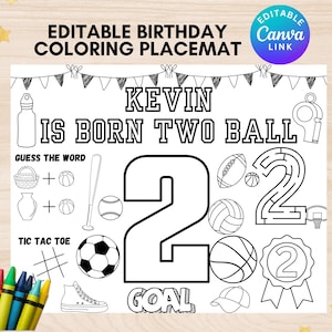 Może przedstawiać: Czarno-biała podkładka do kolorowania z napisem "EDITABLE BIRTHDAY COLORING PLACEMAT" i "KEVIN IS BORN TWO BALL". Zawiera ilustracje sportowe, labirynt i cyfrę 2. Kredki są widoczne w lewym dolnym rogu.