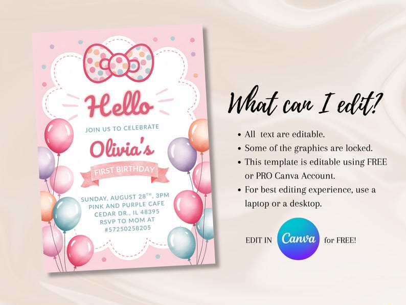 May include: Pink and white birthday invitation with a bow graphic and the word "Hello". The invitation includes the text "Olivia's First Birthday" and details for the event. The invitation is editable in Canva.