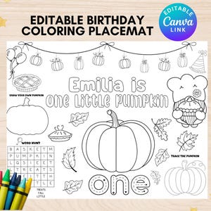 May include: A black and white printable coloring placemat featuring a pumpkin, a pie, a word search, and the text "Emilia is one little pumpkin".