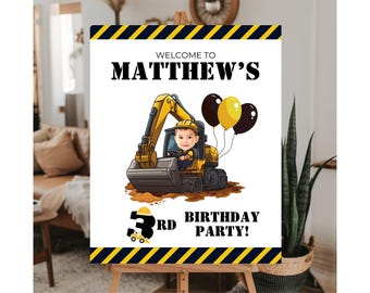 Construction Birthday Welcome Sign Custom Construction Birthday Poster Face From Photo Digital Construction Birthday Sign Excavator party