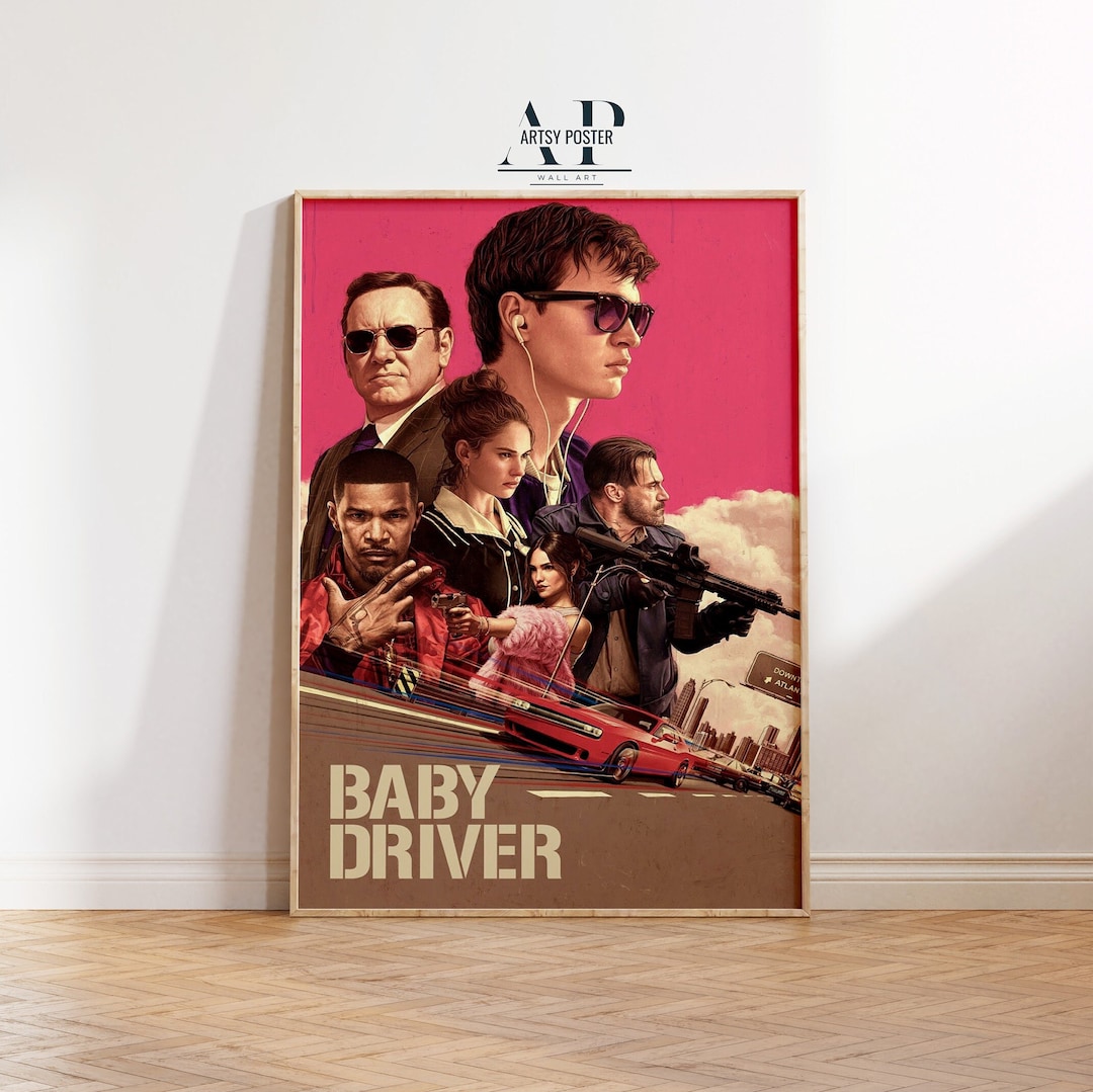 Stylish Movie Decor: Baby Driver Poster for Heist Film Enthusiasts ...