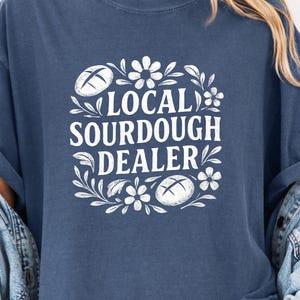 Sourdough Baker Comfort Colors T-Shirt: Artisan Bread Lover Tee