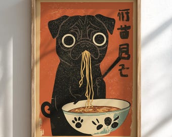 Poster Hungry Black Pug Ramen : impression d'art de cuisine japonaise - PLUSIEURS COULEURS
