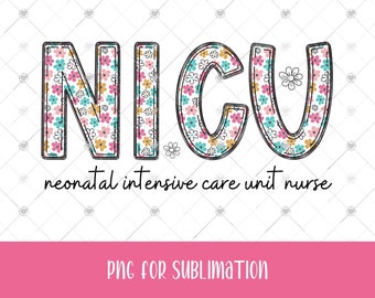 NICU Boho Floral Letters PNG file, Retro Flower Doodle Letter Design for Neonatal Intensive Care Unit Nurse, Sublimation PNG for Nurse Shirt