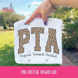 Leopard Print PTA PNG,  Physical Therapist Assistant Varsity Letter Design, Physical Therapy Sublimation PNG