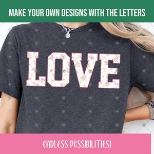 May include: Dark gray t-shirt with the word "LOVE" in large, floral-patterned letters. The letters are white with a pink floral design and a pink border. The top banner reads "MAKE YOUR OWN DESIGNS WITH THE LETTERS" and the bottom banner reads "endless possibilities!"