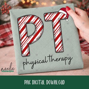 May include: A light sage green fabric square featuring the letters PT in a red and white candy cane striped pattern. The letter T is topped with a small red and white Santa hat. Below the letters, the text physical Therapy is written in black.