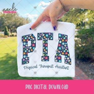 PTA Physical Therapist Assistant PNG, Blue Floral Curved Varsity Letters Physical Therapy Shirt Clipart