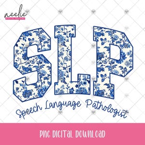 SLP Speech Language Pathologist PNG Floral Varsity Letter Design for Speech Therapist Sublimation Shirt Digital Download Clipart
