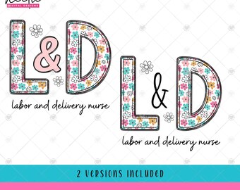 Archivo PNG de enfermera de parto y alumbramiento, diseño de letras con patrón floral bohemio de L&D RN para sublimación de camisetas de enfermera