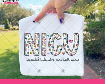 NICU Nurse Valentines Day PNG file, Colorful Hearts Doodle Letter Design for Neonatal Intensive Care Unit RN, Sublimation for Nurse Shirt