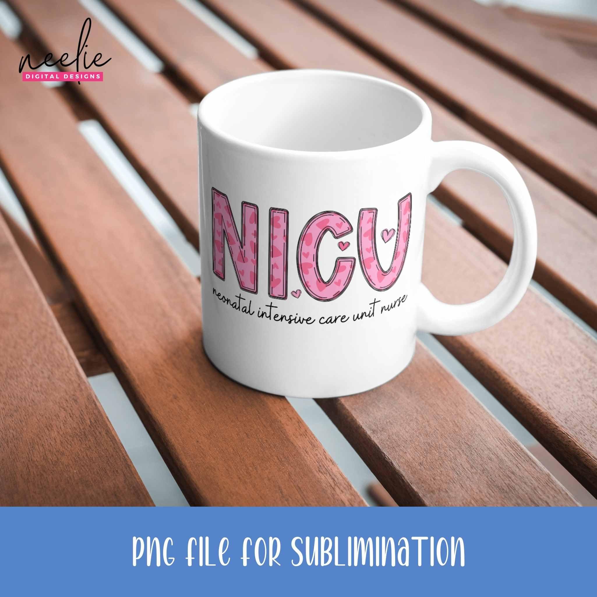 NICU Nurse Valentines Day PNG File, Neonatal Intensive Care Unit RN ...