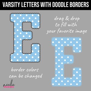 K&ouml;nnte beinhalten: Zwei Varsity-Buchstaben "E"-Designs mit Doodle-Bord&uuml;ren. Die Buchstaben sind hellblau mit wei&szlig;en Tupfen und schwarzen, gewellten R&auml;ndern. Der Text lautet "Drag & Drop, um es mit Ihrem Lieblingsbild zu f&uuml;llen" und "Rahmenfarben k&ouml;nnen ge&auml;ndert werden."