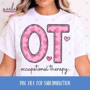 Archivo PNG del Día de San Valentín para terapia ocupacional, diseño de letras con garabatos con patrón de corazones de OT para asistente de terapeuta ocupacional de OTD, sublimación