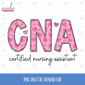 Archivo PNG del Día de San Valentín de la CNA, diseño de letras con garabatos con patrón de corazones para asistente de enfermería certificado, PNG de sublimación para camiseta de enfermera