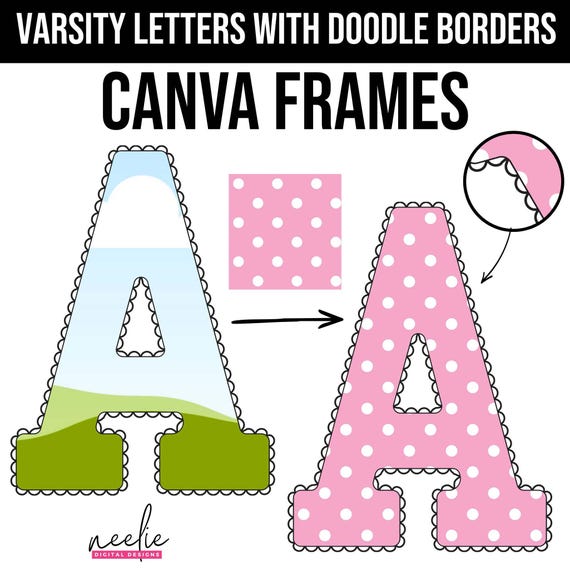Canva Letter Frames - Varsity Letters with Doodle Borders | A–Z Letter Canva Template (Digital Download)