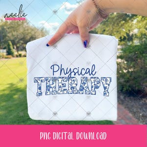 PT Physical Therapy PNG file, Blue Floral Curved Varsity Letter Design for Physical Therapist, Physical Therapy Sublimation DTF Clipart