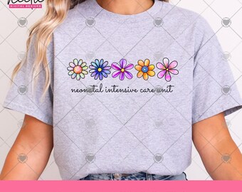 NICU Nurse Flowers png, Neonatal Intensive Care Unit RN Cute Floral Digital Clipart for Sublimation or DTF printing