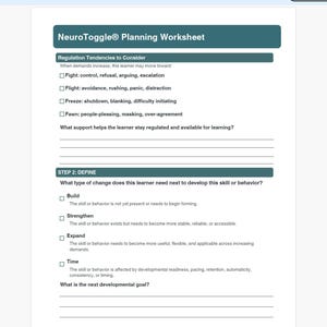 Op de afbeelding: Een wit NeuroToggle-planningswerkblad met donkergroene koppen. Het bevat regulatietendensen zoals vechten, vluchten, bevriezen en pleasen, gevolgd door een sectie genaamd STEP 2: DEFINE met selectievakjes voor build, strengthen, expand en time.
