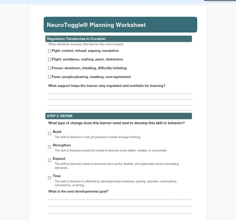 Op de afbeelding: Een wit NeuroToggle-planningswerkblad met donkergroene koppen. Het bevat regulatietendensen zoals vechten, vluchten, bevriezen en pleasen, gevolgd door een sectie genaamd STEP 2: DEFINE met selectievakjes voor build, strengthen, expand en time.