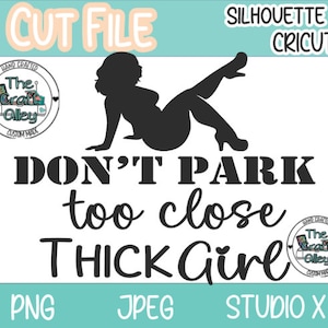 Parkeer niet te dichtbij, dik meisje parkeren SVG-bestand knippen. PNG JPEG silhouet Cricut gesneden bestand