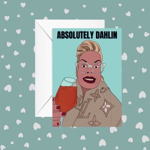 Ahh Wurzeln Dahlin! - Clossy Lee Kunst von TikTok inspirierte Grußkarte, Geburtstagskarte - Absolutely Dahlin