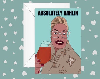 Ahh Roots Dahlin! - Chelsea Lee Art from TikTok inspired Greeting Card, Birthday Card - Absolutely Dahlin