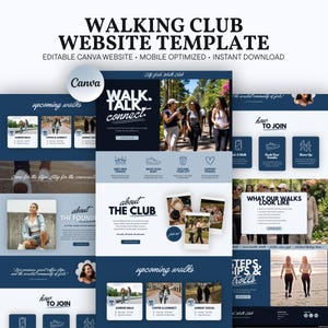 May include: A digital website template for a walking club featuring a dark blue and white color scheme. The layout includes sections titled WALKING CLUB WEBSITE TEMPLATE, WALK. TALK. CONNECT., ABOUT THE CLUB, and HOW TO JOIN with various photos.