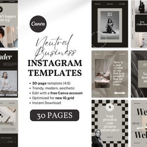 May include: A set of Instagram templates in neutral tones, featuring a minimalist design. The image includes text such as "Neutral Business Instagram Templates", "30 Pages", and other promotional text. The templates are designed for Canva and are optimised for new IG grids.