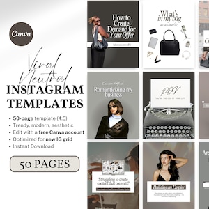 May include: A set of Instagram templates with a neutral aesthetic. The templates feature text including "Viral Neutral Instagram Templates" and "50 Pages". The templates are designed for use with Canva and are optimised for new IG grids.