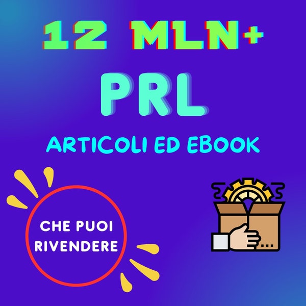 12 MILIONI+ PLR file - Da rivendere o utilizzare per il tuo blog e guadagnare!