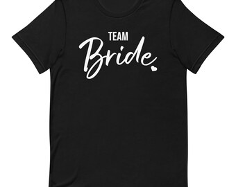 Unisex t-shirt, Bride, team Bride