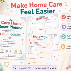 Peut inclure: Le Cozy Home Reset Planner est un carnet à spirales présentant des pages colorées avec le texte Make Home Care Feel Easier. Il comprend des sections pour un Weekly Home Reset et Daily Tidy, avec des cases à cocher, des icônes et des listes pour organiser les tâches ménagères.