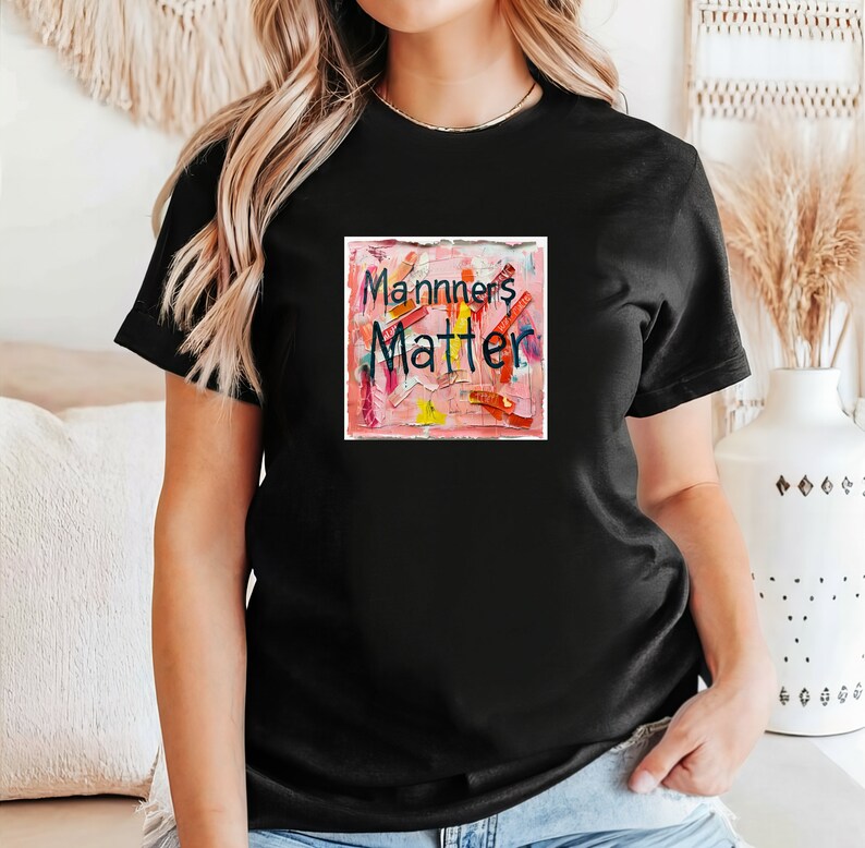 Manners Matter Graphic T Shirt Kindness Shirt Teacher T-shirt Social ...