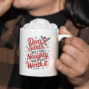 Dear Santa Festive Christmas Ceramic Mug | Holiday Hot Drink Cup, Yes I was naughty christmas mug, Office Decor, Santa Theme, Winter Joy