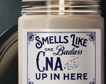 Funny CNA Scented Soy Candle, Smells Like Candle, CNA Gift, Certified Nursing Assistant, Appreciation Gift, Caregiver Healthcare Worker
