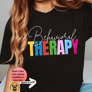 Behavioral Therapy T-Shirt, Behavior Therapist Analyst Technician tees, RBT BCBA BCaBC ABA shirts Autism, Mental Health Awareness tshirt