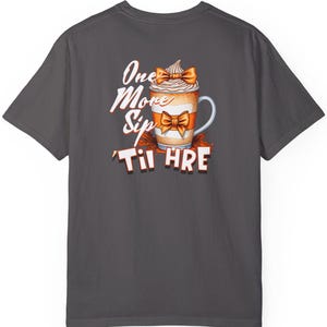 One More Sip 'Til HRE T-shirt, Pumpkin Spice Latte Tee, ABA Therapy Shirt, Pocket Design, Cozy Fall Vibes, Coffee Lover Gift image 7