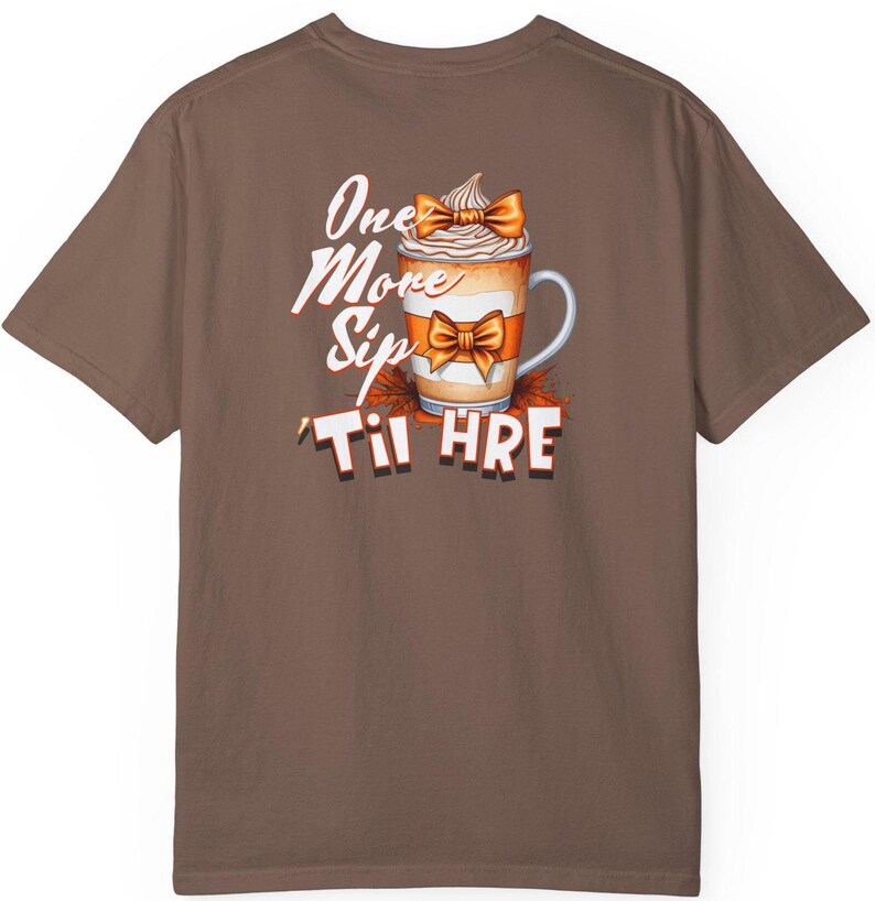One More Sip 'Til HRE T-shirt, Pumpkin Spice Latte Tee, ABA Therapy Shirt, Pocket Design, Cozy Fall Vibes, Coffee Lover Gift image 1