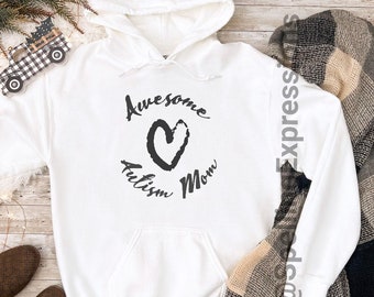 Autism Mom Hooded Sweatshirt, Mother's Day Gift for Autism moms, Autism Awareness, Autistic Pride Sweatshirt, Autism Mom Pullover,