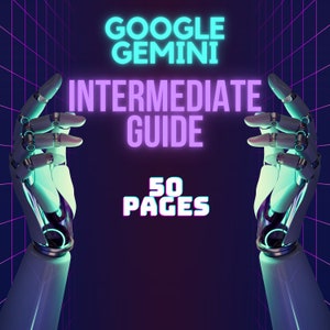 Może przedstawiać: Cyfrowa ilustracja dwóch robotycznych dłoni wyciągniętych w stronę widza na tle niebieskim i fioletowym z siatką. Tekst "GOOGLE GEMINI INTERMEDIATE GUIDE 50 PAGES" wyświetla się w neonowych kolorach.